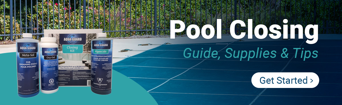 Pool Closing Guide, Supplies & Tips