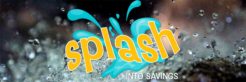 Splash Into Savings